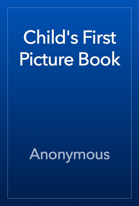 Child's First Picture Book