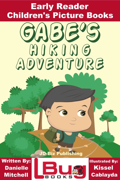 Gabe's Hiking Adventure: Early Reader - Children's Picture Books