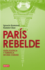 París rebelde - Ignacio Ramonet & Ramon Chao