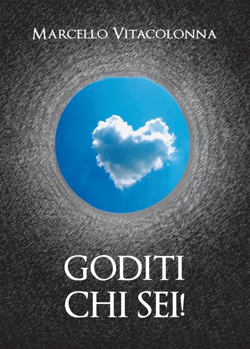 Goditi chi sei!