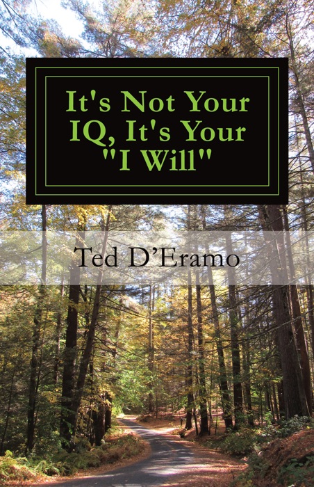 It's Not your IQ, It's Your