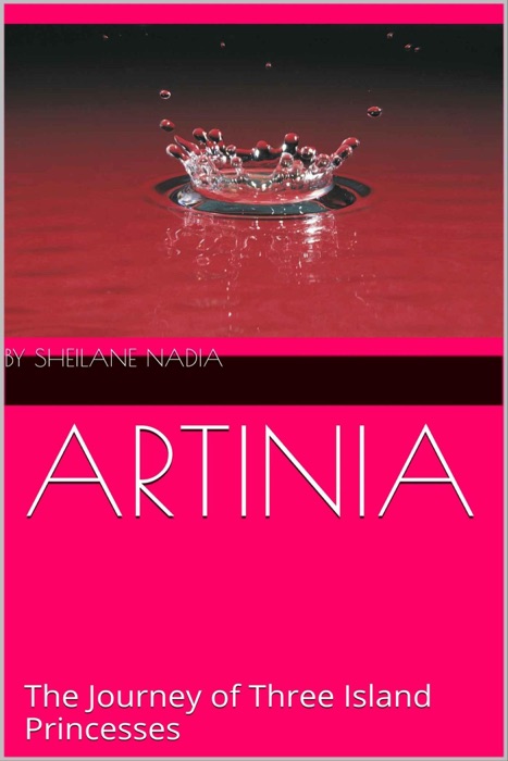Artinia: The Journey of Three Island Princesses