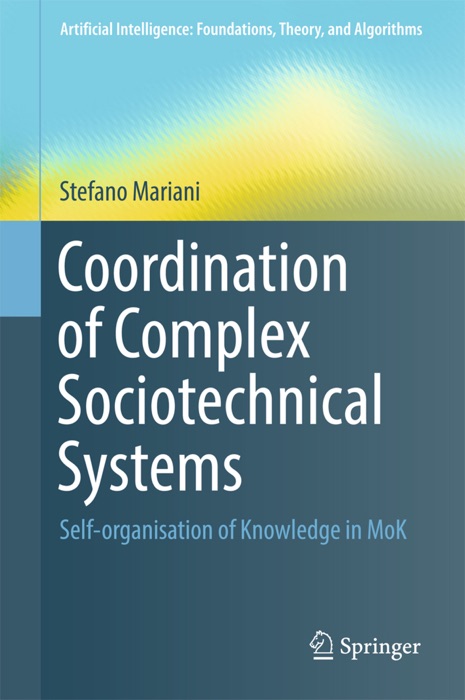 Coordination of Complex Sociotechnical Systems