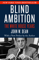 John W. Dean - Blind Ambition artwork