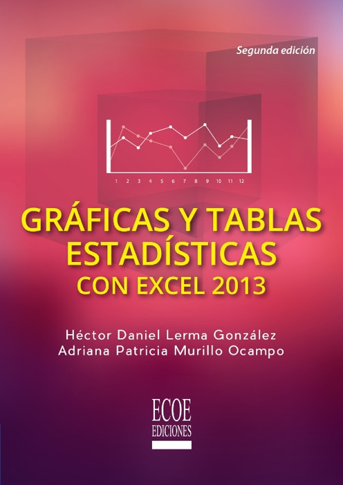 Gráficas y tablas estadísticas con excel 2013