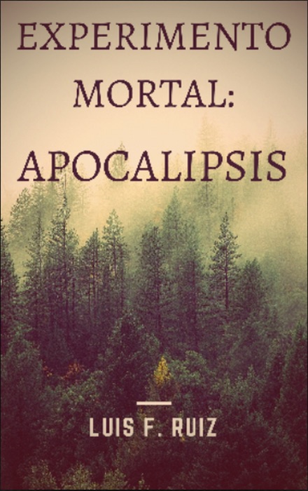 Experimento Mortal: Apocalipsis