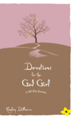 Devotions for the God Girl - Hayley DiMarco
