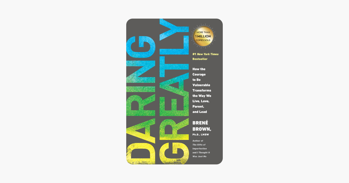 Daring Greatly - Brené Brown Daring Greatly - Brené Brown