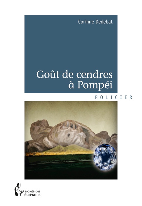 Goût de cendres à Pompéi