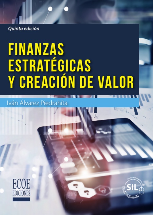 Finanzas estratégicas y creación de valor