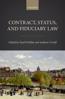 Paul B. Miller & Andrew S. Gold - Contract, Status, and Fiduciary Law artwork