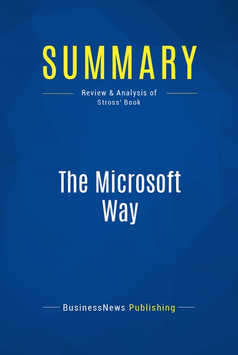 Summary: The Microsoft Way