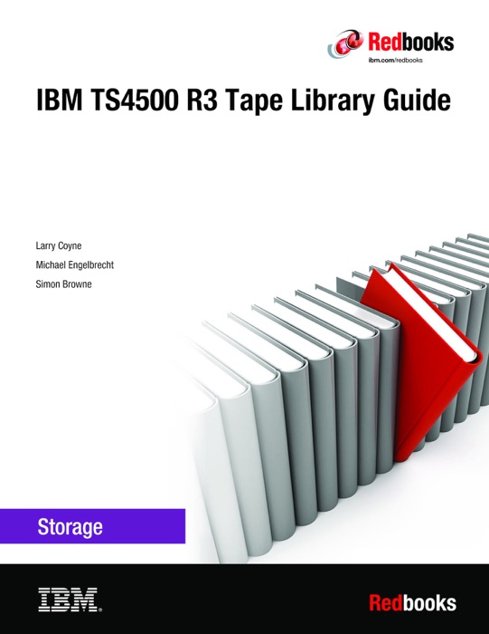 IBM TS4500 R3 Tape Library Guide