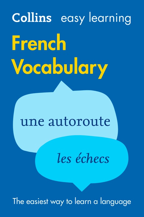 Easy Learning French Vocabulary (Collins Easy Learning French)