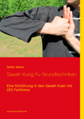 Sawah Kung Fu Grundtechniken - Stefan Wahle