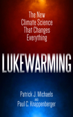 Lukewarming - Patrick J. Michaels & Paul C. Knappenberger
