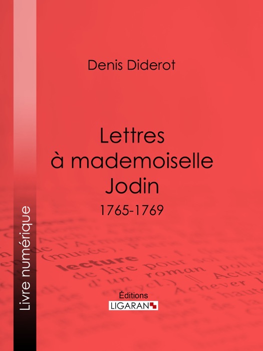 Lettres à Mademoiselle Jodin