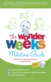 The Wonder Weeks Milestone Guide - Frans Plooij & Xaviera Plas-Plooij