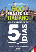 500 frases en italiano para aprender en 5 días - Stefano Donatelli & Robert Wilson