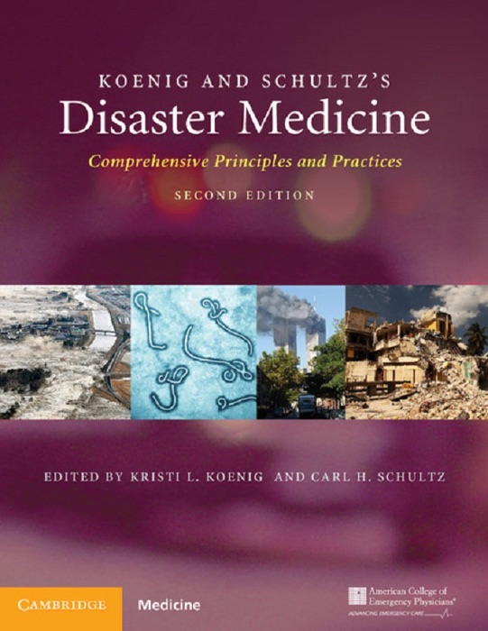 Koenig and Schultz's Disaster Medicine: Second Edition