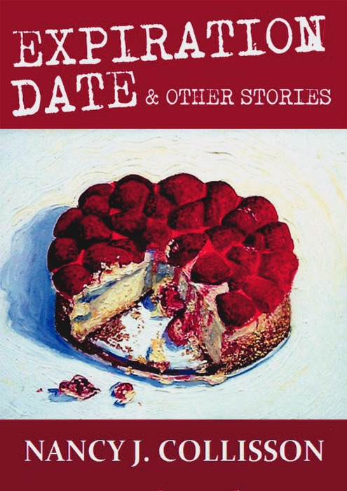 Expiration Date & Other Stories