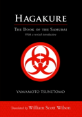Hagakure - Yamamoto Tsunetomo & William Scott Wilson