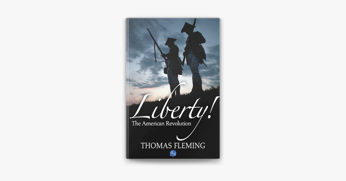 ‎Liberty! The American Revolution On Apple Books