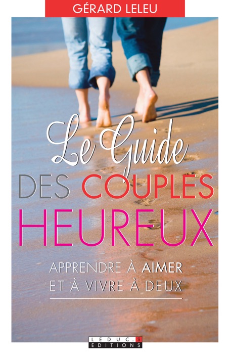 Le Guide des couples heureux