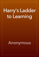 Harry's Ladder to Learning