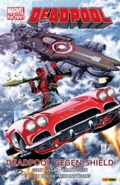 Book's Cover ofMarvel Now! Deadpool 4 - Deadpool gegen Shield