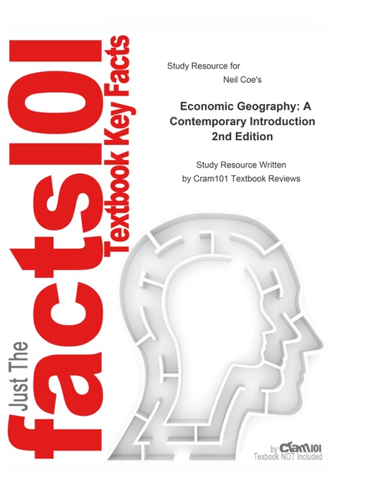 Economic Geography, A Contemporary Introduction