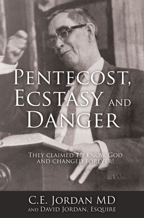 Pentecost, Ecstasy and Danger