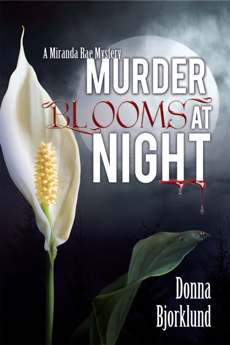 Murder Blooms at Night