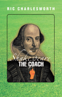 Ric Charlesworth - Shakespeare The Coach artwork