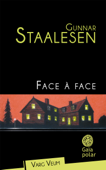 Face à face - Gunnar Staalesen