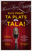 Kliv fram, ta plats och tala! - Marie-Louise Zeisig