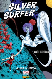 Silver Surfer - Alba nuova - Dan Slott, Mike Allred & Fabio Gamberini by  Dan Slott, Mike Allred & Fabio Gamberini PDF Download