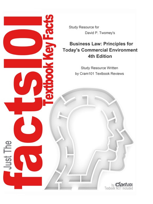 Business Law, Principles for Today's Commercial Environment