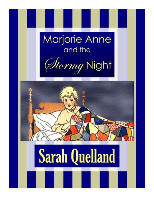 Marjorie Anne and the Stormy Night