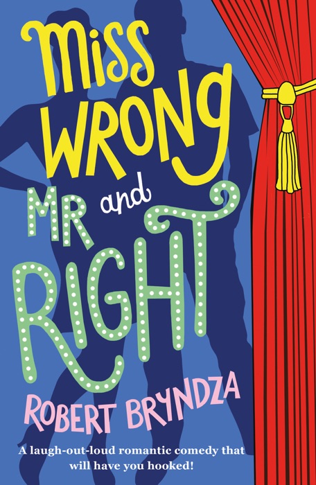 Miss Wrong and Mr Right