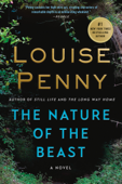 The Nature of the Beast - Louise Penny