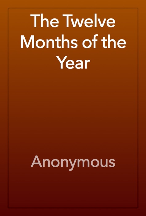 The Twelve Months of the Year
