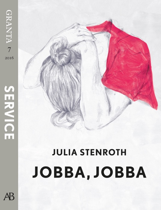 Jobba, jobba - en e-singel ur Granta #7
