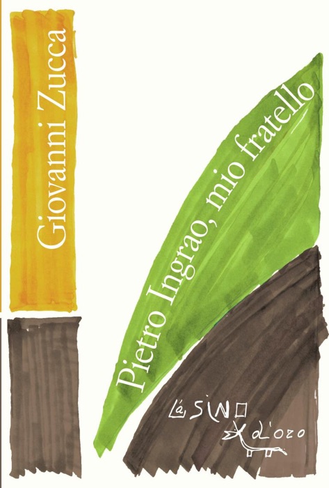 Pietro Ingrao, mio fratello