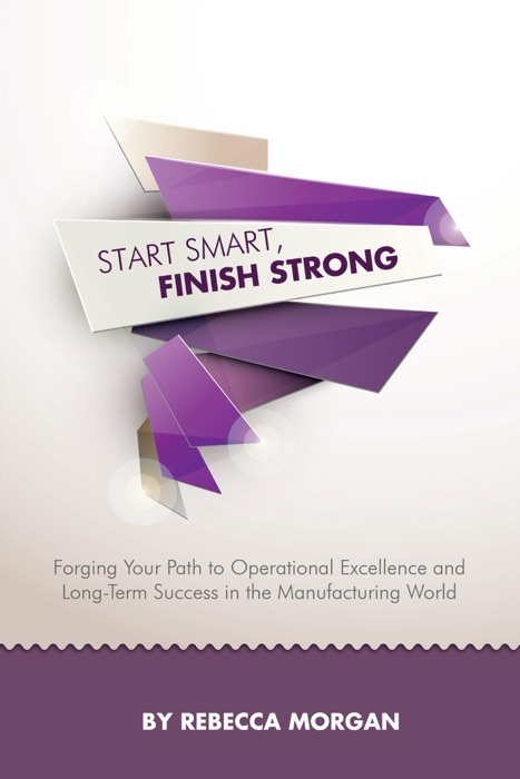 Start Smart, Finish Strong