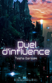 Duel d'influence - Tesha Garisaki