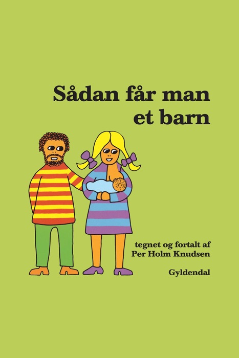 Sådan får man et barn - Lyt&læs