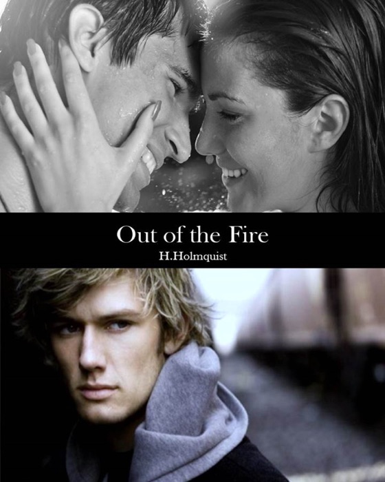 Out of the Fire