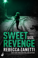 Rebecca Zanetti - Sweet Revenge: Sin Brothers Book 2 (An addictive, page-turning thriller) artwork