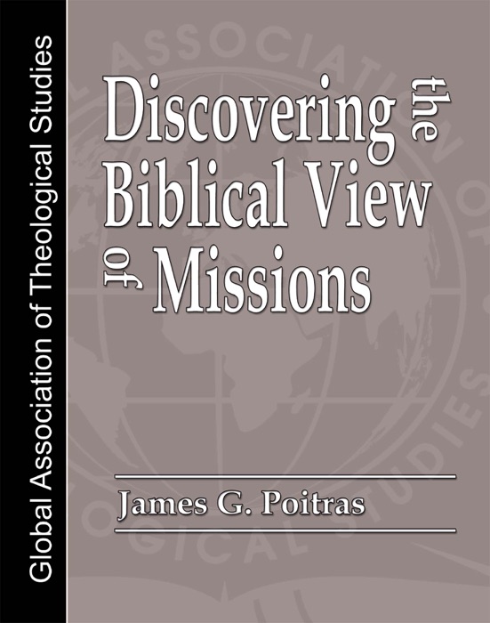 Discovering the Biblical View of Missions